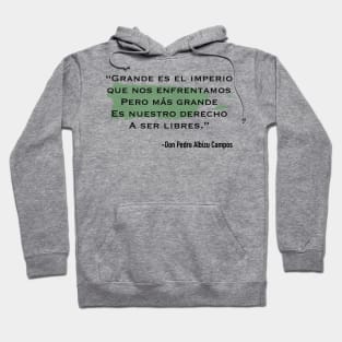 Pedro Albizu Campos Quote Hoodie